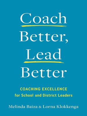 cover image of Coach Better, Lead Better